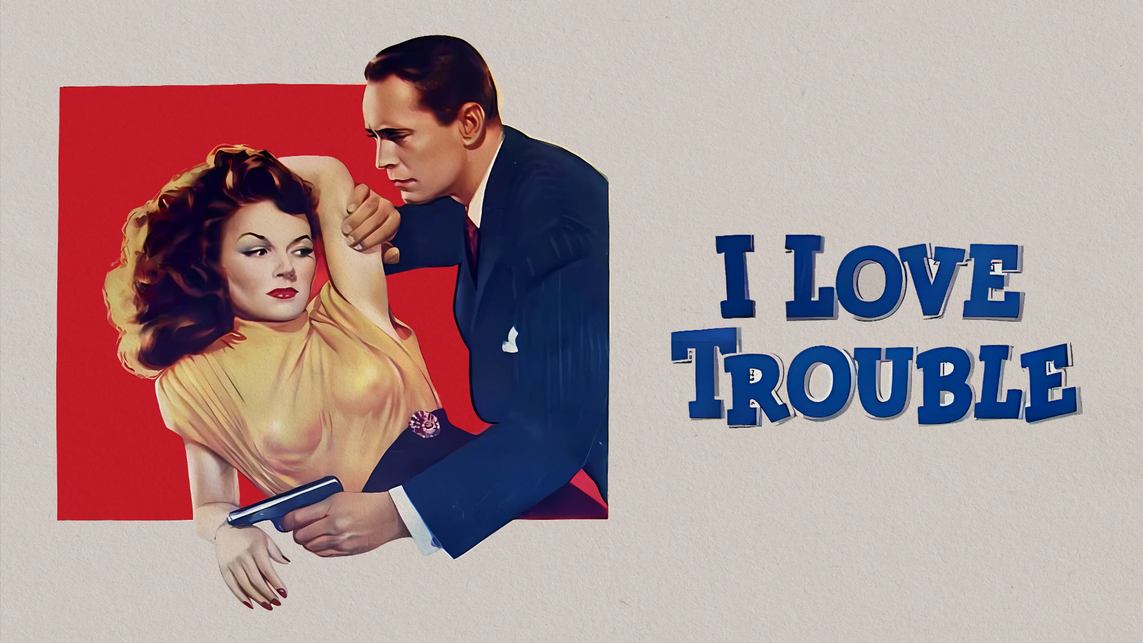 I Love Trouble poster